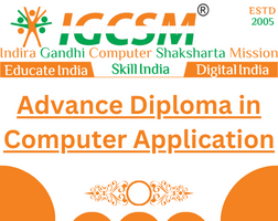 ADVANCED DIPLOMA IN COMPUTER APPLICATION - (ADCA)
