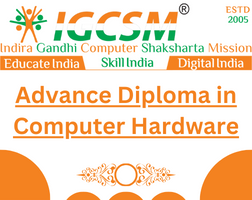 ADVANCED DIPLOMA IN COMPUTER HARDWARE  - (ADCH)